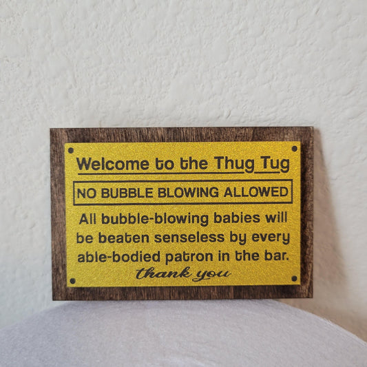 Thug Tug Sign Magnet