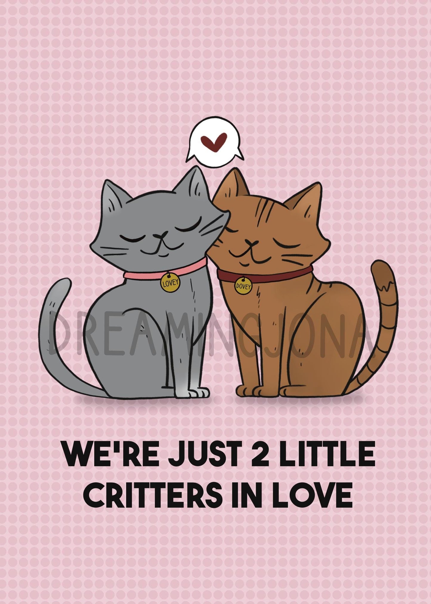 We're Just 2 Little Critters in Love Art Print | Sweet Cat Print 5 x 7