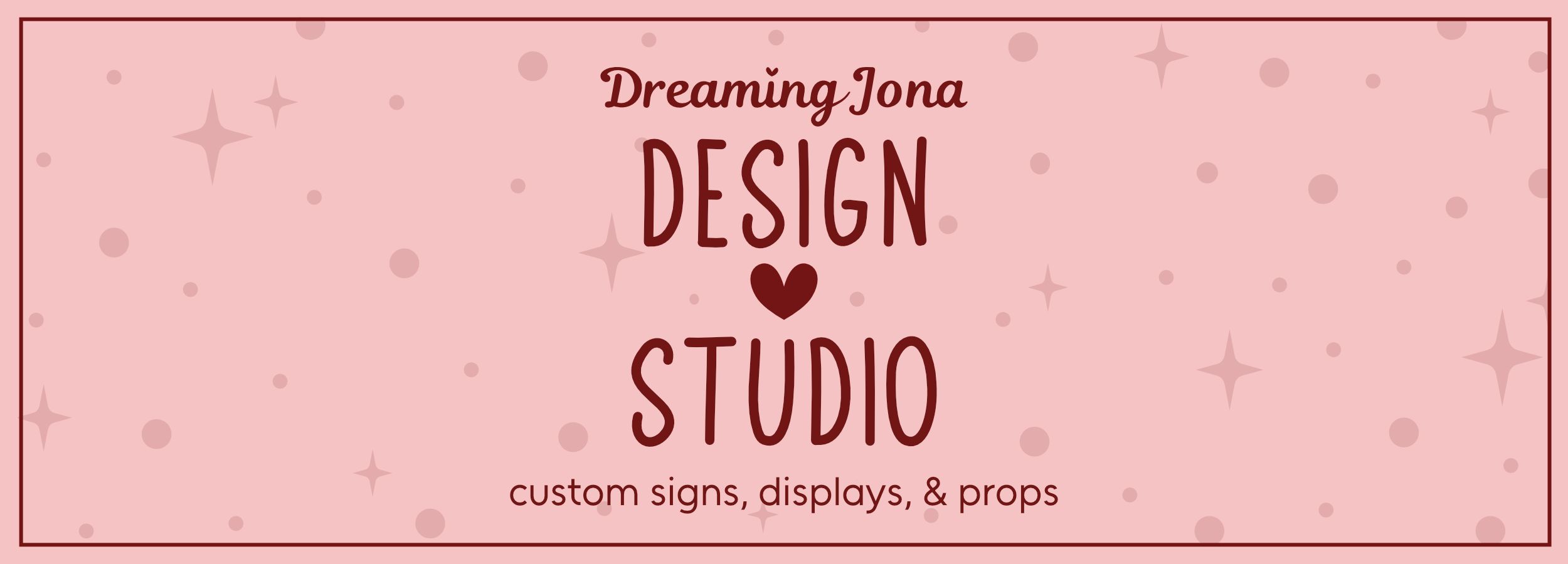 Pink banner with 'Dreaming Jona Design Studio' text and decorative elements.