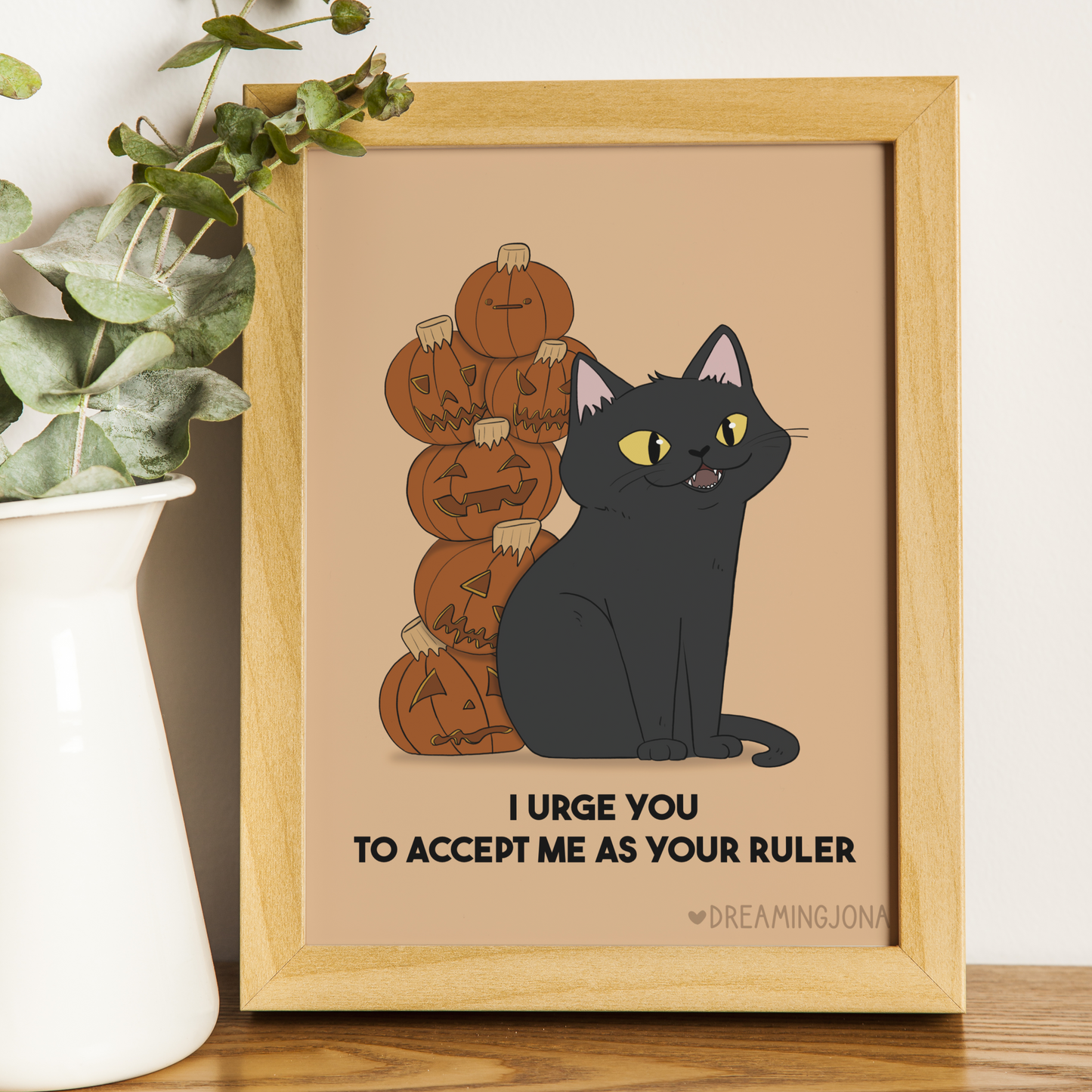 I Urge You to Accept Me as Your Ruler Art Print | 5 x 7