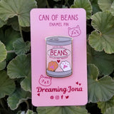 Can of Beans Hard Enamel Pin