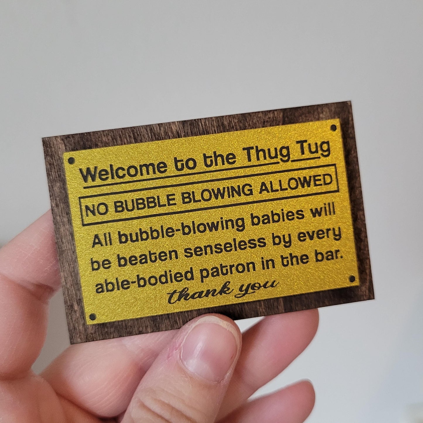 Thug Tug Sign Magnet