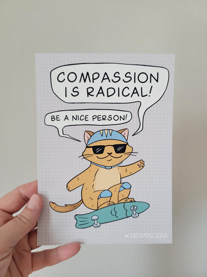 Compassion is Radical | Cat Art Print 5 x 7