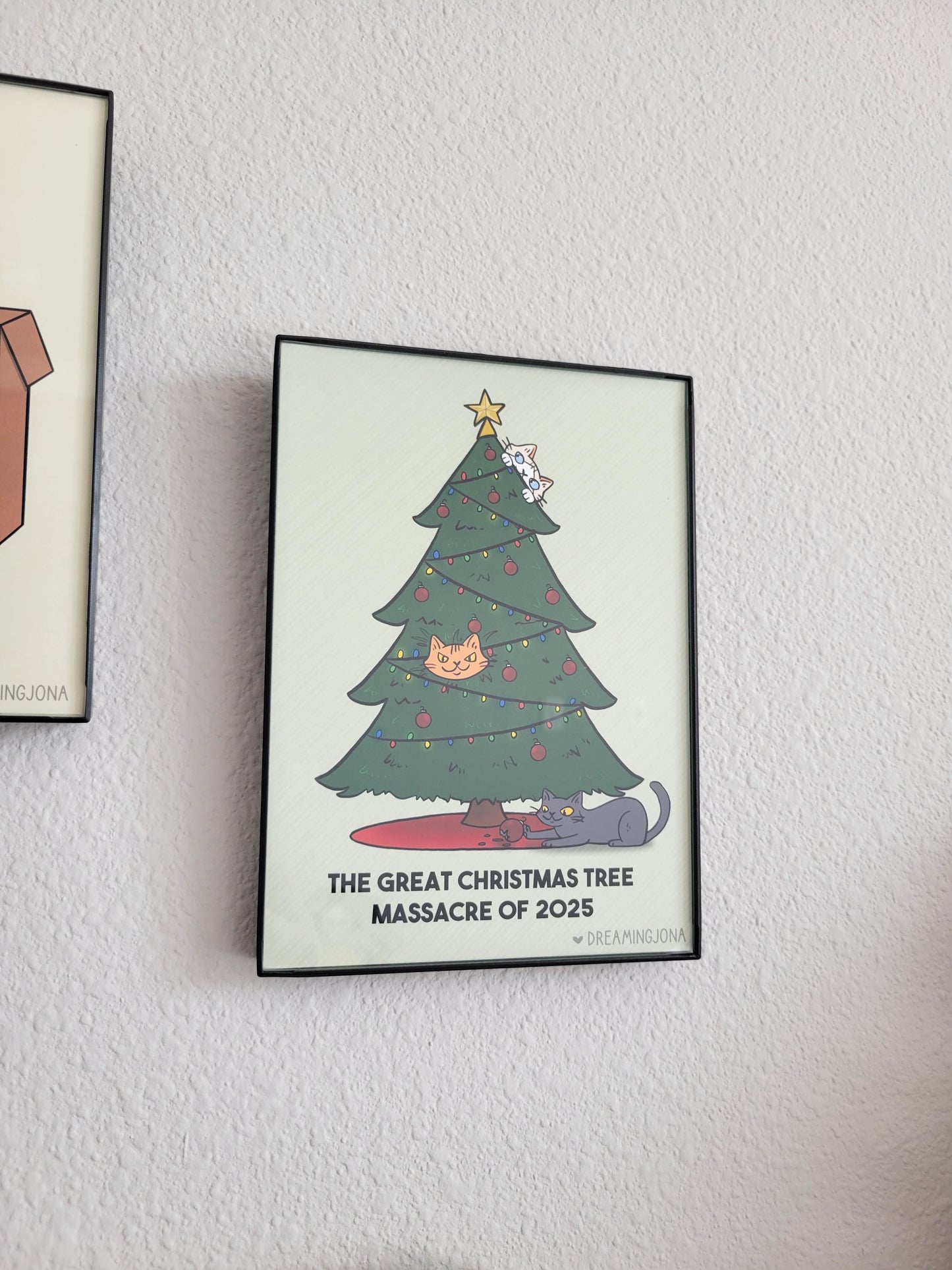 The Great X-mas Tree Massacre of 2025 | Funny Cat Art Print 5 x 7