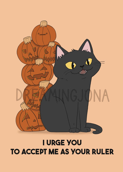 I Urge You to Accept Me as Your Ruler Art Print | 5 x 7
