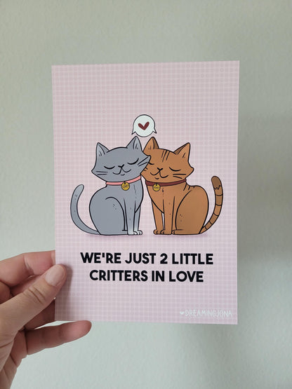 We're Just 2 Little Critters in Love Art Print | Sweet Cat Print 5 x 7